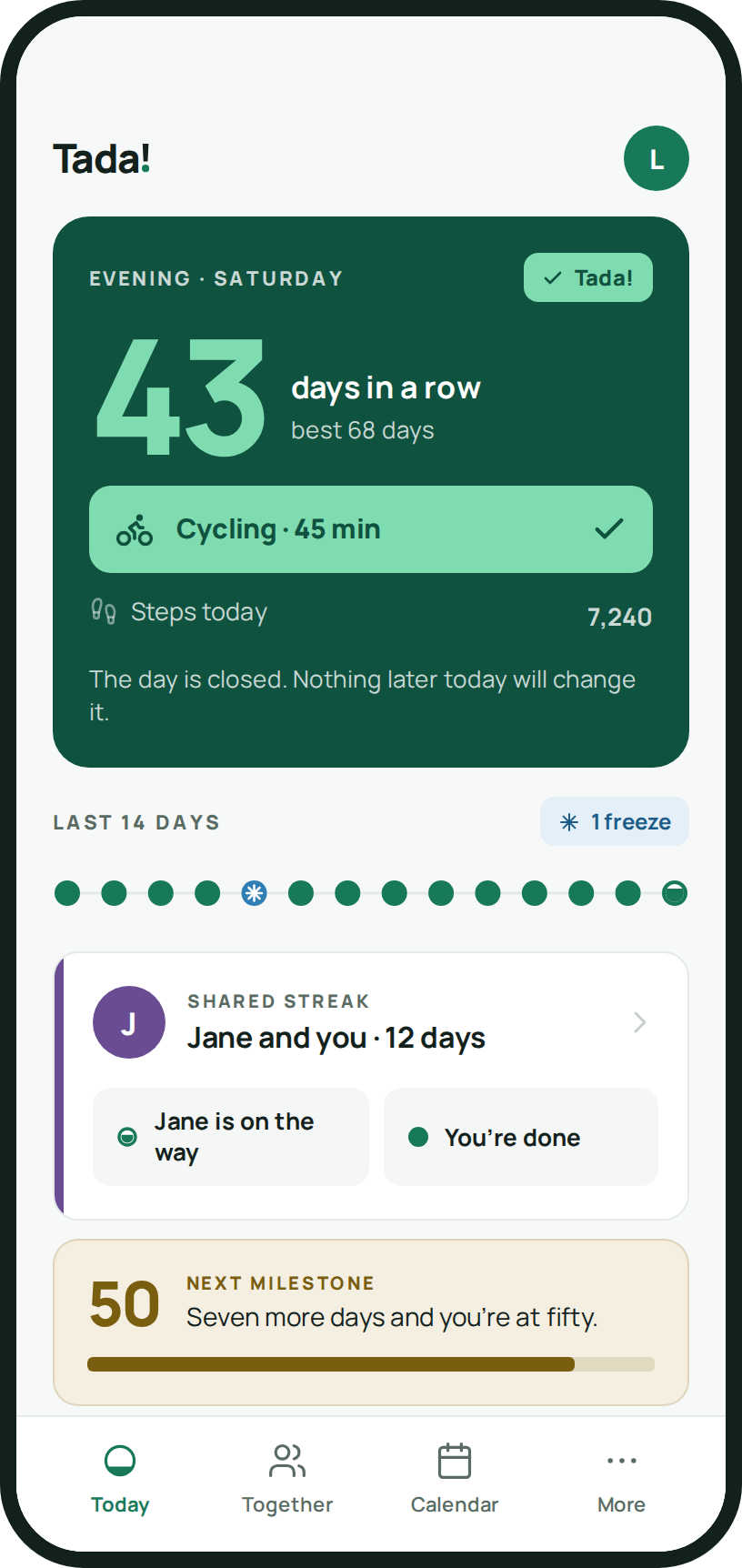 Tada! app screen: a 43-day streak, today completed with 45 minutes of cycling, and a shared streak with Jane.